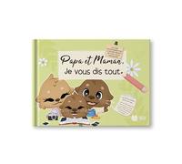 Children's book "Papa et Maman, je vous tout "Tell You Everything": Tell Your Story, Share Your Memories and Your Dreams - Journal to Fill In to Create a Unique Link with Your Parents, Tender