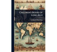 Children's Books of Long Ago