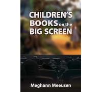 Children's Books on the Big Screen (Children's Literature Association Series)