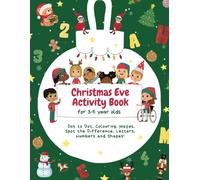 Children's Christmas Eve Activity Book for Pre-School Kids aged 3-5: Xmas Activities and Puzzles for Boys and Girls. Colouring, Mazes, Counting, ... Activity Book for Pre-School Kids aged 3-5)