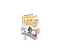 Children's Classic Piano: Book 1