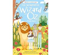 Children's Classics: The Wonderful Wizard of Oz (Easy Classics): (The Children's Easy Classics Collection 3)