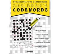 Children's Codewords: 50 fabulously fun & challenging puzzles for children