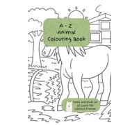 Children's Colouring book: A-Z Animal Colouring book_Laura the Llama takes you on a journey to meet all her friends