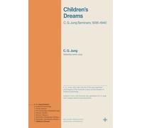 Children's Dreams : C. G. Jung Seminars, 1936-1940