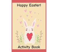 Children's Easter Sudoku Book: Sudoku Puzzles for Children | 6x9 Inches, 110 Pages | 50+ Puzzles | Solutions Included