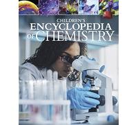 Children's Encyclopedia of Chemistry (Arcturus Children's Reference Library)