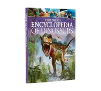 Children's Encyclopedia of Dinosaurs (Arcturus Children's Reference Library)