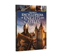 Children's Encyclopedia of Knights and Castles (Arcturus Children's Reference Library, 14)
