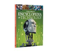 Children's Encyclopedia of Technology (Arcturus Children's Reference Library, 7)