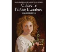 Children's Fantasy Literature: An Introduction