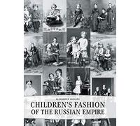 Children's Fashion of the Russian Empire