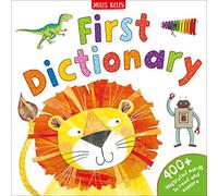 Children's First Dictionary: 400 Illustrated Definitions to Encourage Creativity and Increase Vocabulary