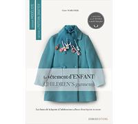 Children's Garments: Become A Pattern Drafter (Become a Pattern Drafter Series)