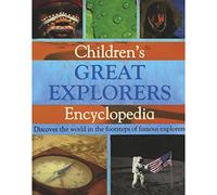 Children's Great Explorers Encyclopedia