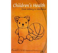Children's Health: From Infancy to Adulthood