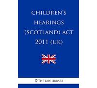 Children's Hearings (Scotland) Act 2011 (UK)
