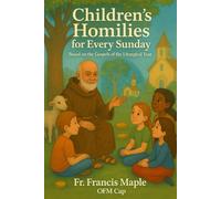 Children's Homilies for Every Sunday