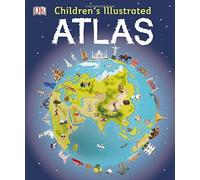 Children's Illustrated Atlas (Dk Childrens Atlas) by Andrew Brooks (2016-08-01)