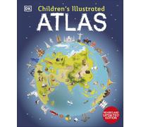 Children's Illustrated Atlas: Revised and Updated Edition