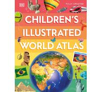 Children'S Illustrated World Atlas (DK Children'S Illustrated Reference) the New