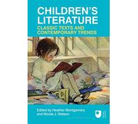 Children's Literature: Classic Texts and Contemporary Trends