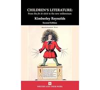 Children's Literature: From the Fin de Siecle to the New Millennium (Writers and Their Work)