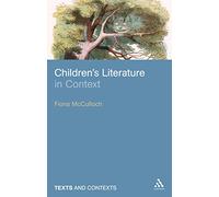 Children's Literature in Context (Texts and Contexts)