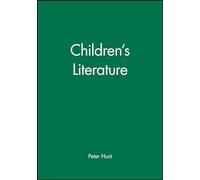 Childrens Literature (Wiley Blackwell Guides to Literature)