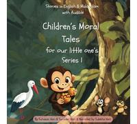 Children's Moral Tales for our little ones, Series 1: Stories in Bilingual English, English-Malayalam with Audible