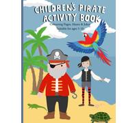 Children's Pirate Activity Book: Mazes, coloring and word search puzzles for kids aged 5-10