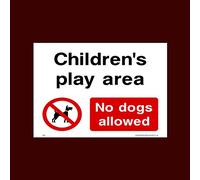Children's play area - No dogs allowed Plastic Sign (PPA1) - No Fouling, No Dogs, Waste Bin, Penalty £1000, Clean Up, Poo Fairy