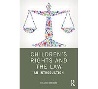 Children's Rights and the Law: An Introduction