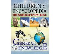 Children'S Science Encyclopedia: Familiarising Children with the General Worldly Knowledge