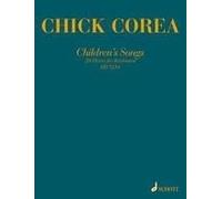 Children's Songs Chick Corea Book [Softcover] Keyboard or Piano Schott Music