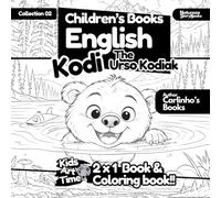 Children's Story and Coloring Book - English Kodi the Kodiak Bear