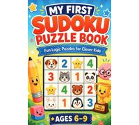 Children's Sudoku Puzzle Book: Sudoku Puzzles for Kids | Help train your child's brain | 6x9 inches, 110 pages | 50+ Puzzles | Solutions Included