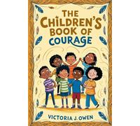 Childrens Tales of Courage