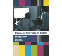 Children's Television in Britain: History, Discourse and Policy