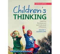 Children's Thinking - International Student Edition: Cognitive Development and Individual Differences