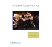 Children's Voices in Politics: 19 (Ralahine Utopian Studies)
