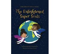 Children's Yoga Nidra - The Enlightened Super Souls