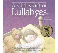 Child's Gift of Lullabyes by Various Artists [Music CD]