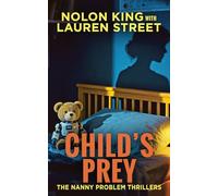 Child's Prey: 3 (The Nanny Problem)