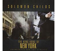 CHILDS,SOLOMON - King Kong of New York