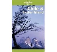 Chile & Easter Island. Ediz. Ingles (Lonely Planet Travel Guides)