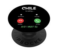 Chile Is Calling And I Must Go China Traveling PopSockets Adhesive PopGrip