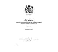 Chile No. 2 (2019) Agreement establishing an Association between the United Kingdom of Great Britain and Northern Ireland and the Republic of Chile. Santiago, 30 January 2019 (Command Paper) CP 35