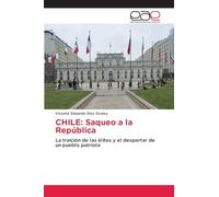 Chile: Saqueo a la República