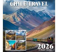 Chile Travel Calendar 2026: Colorful markets, mountain ranges, and coastal escapes